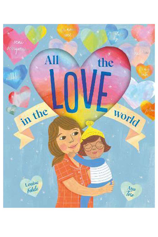 ALL THE LOVE IN THE WORLD BOOK