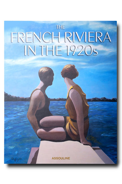 THE FRENCH RIVIERA IN THE 1920&